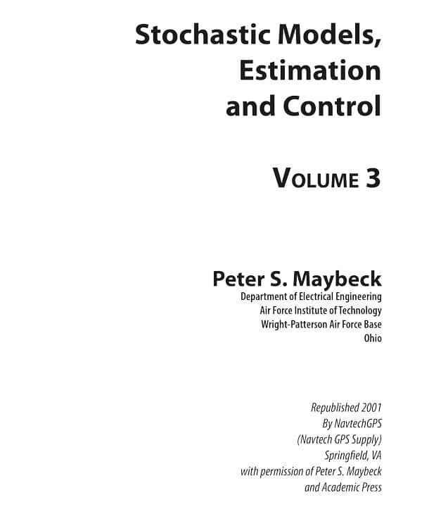 Book Volume 3 of Stochastic Models, Estimation and Control