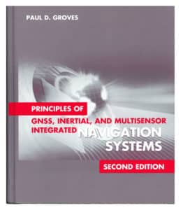 Book Principles of GNSS, Inertial, and Multisensor Integrated Navigation Systems
